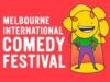 Have a Good Laugh at the Melbourne International Comedy Festival Melbourne Comedy Festival
