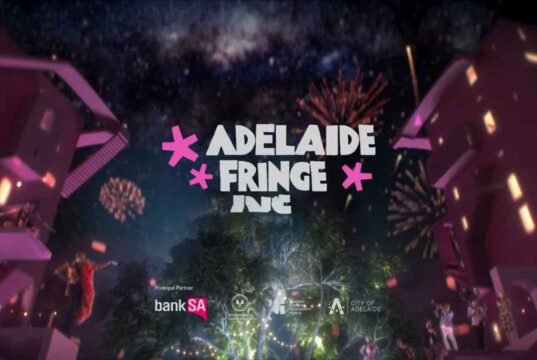 The Joy of the Adelaide Fringe Adelaide Fringe Festival