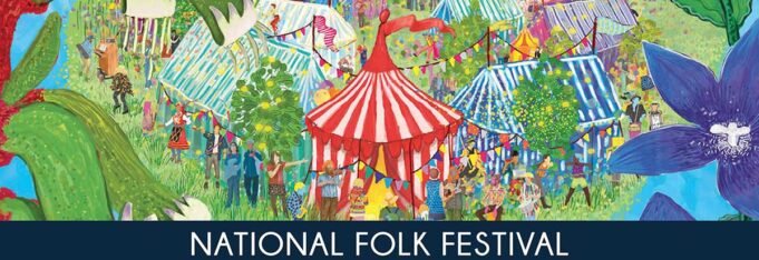 National Folk Festival Canberra: Five Days of Joy and Celebration National Folk Festival banner
