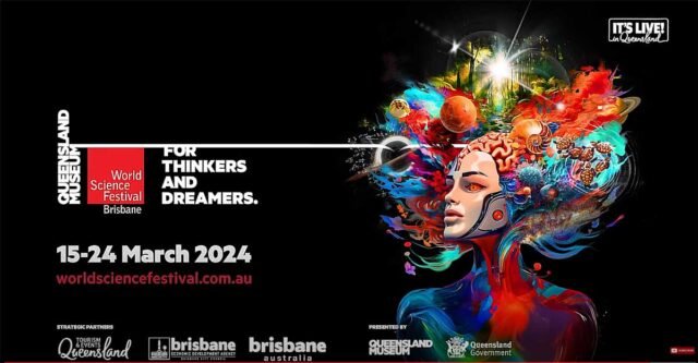 World Science Festival Brisbane 2024: A Confluence of Science, Art, and Imagination World Science Festival Poster