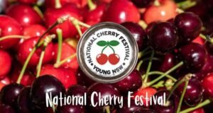 Best Cherry Experience at the National Cherry Festival in Young national cherry festival young