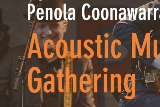 Penola Coonawarra Acoustic Music Gathering: Community Spirit On Show Penola Coonawarra Acoustic Music Gathering
