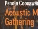 Penola Coonawarra Acoustic Music Gathering: Community Spirit On Show Penola Coonawarra Acoustic Music Gathering